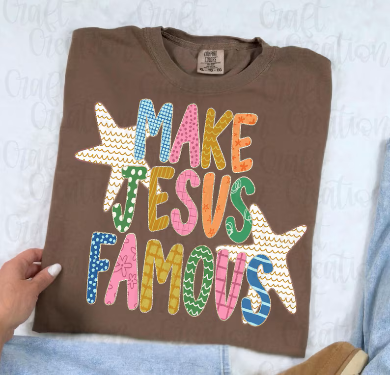 Make JESUS Famous tee